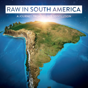 Raw in South America